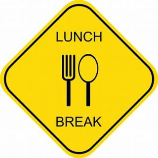 Lunch break road sign